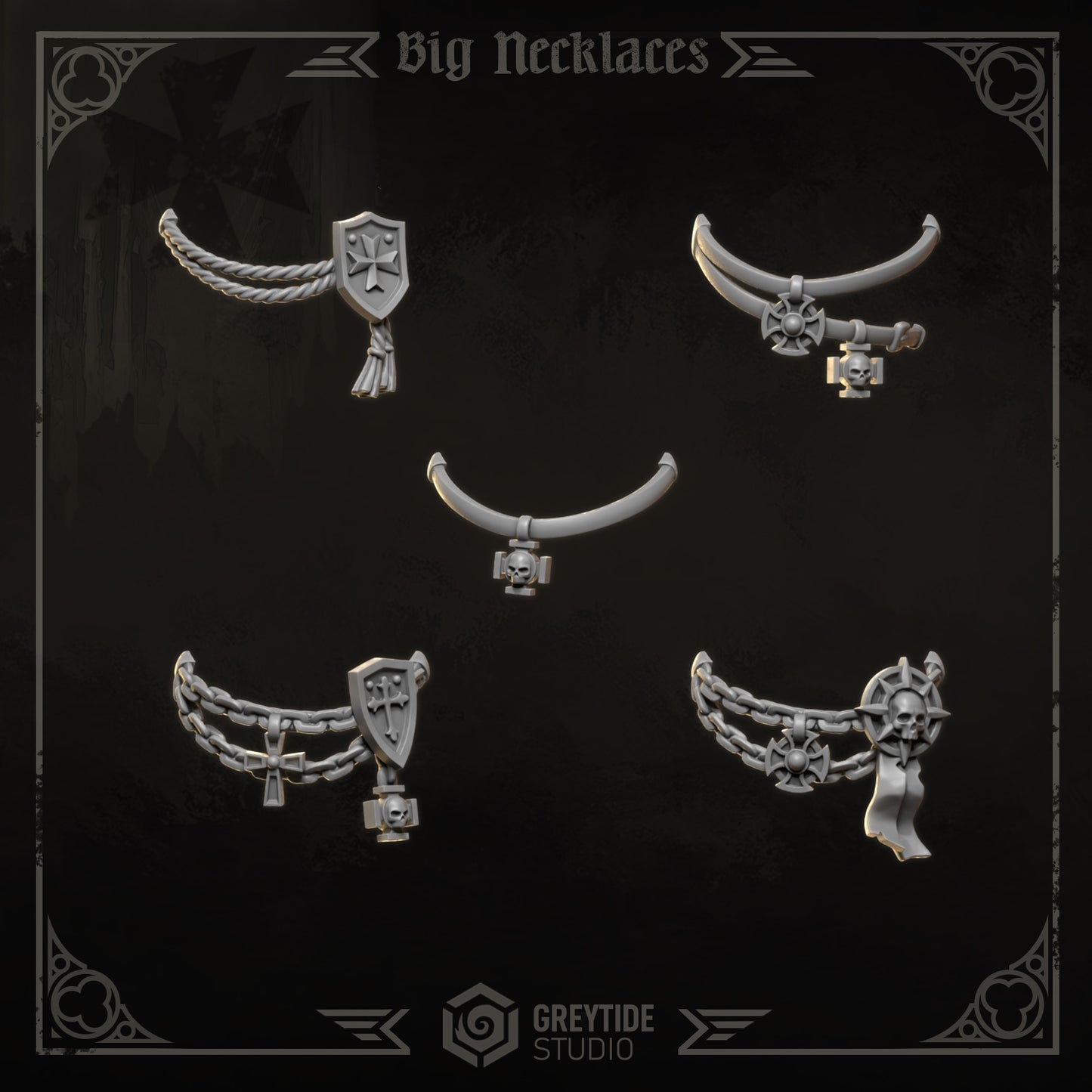 Greytide Studios - Eternal Crusaders - Big Necklaces