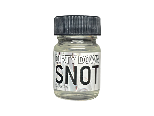 Dirty Down Snot